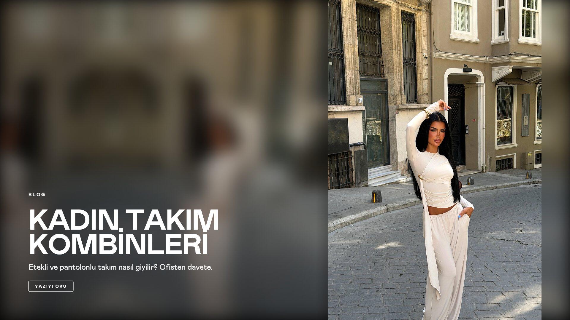 Kadın Takım Kombinleri: Etekli ve Pantolonlu Takım Nasıl Giyilir?